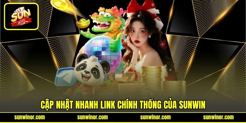 Sunwin | Link Tải Sun Win APK/APP Chuẩn Nhất Việt Nam 2026 17 Cập nhật nhanh link chính thống của SUNWIN
